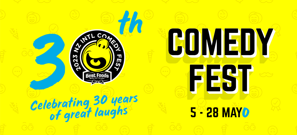 2023 COMEDY FESTIVAL - LAUNCHED!